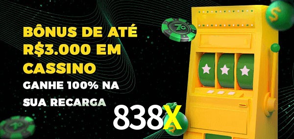 838X melhor bônus de depósito